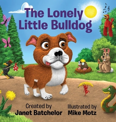 The Lonely Little Bulldog by Batchelor, Janet