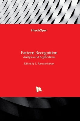 Pattern Recognition: Analysis and Applications by Ramakrishnan, S.