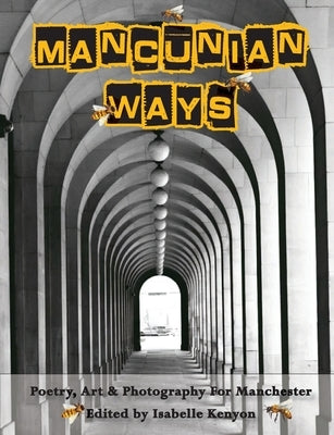 Mancunian Ways by Kenyon, Isabelle