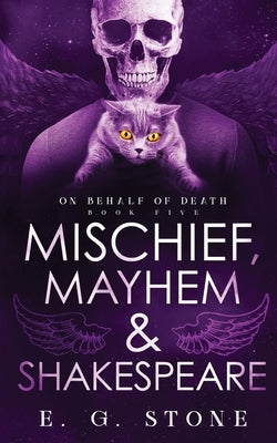 Mischief, Mahyem and Shakespeare by Stone, Evelyn Grimald