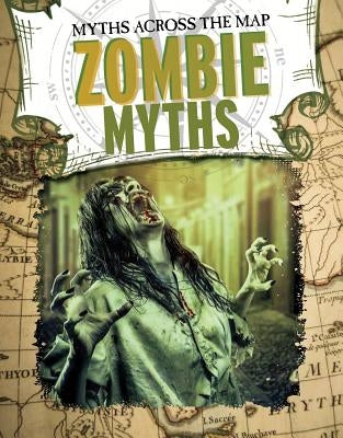 Zombie Myths by Mason, Jennifer