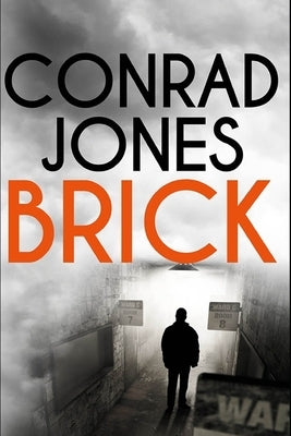 Brick by Jones, Conrad