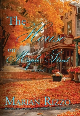 The House on Maple Street by Rizzo, Marian