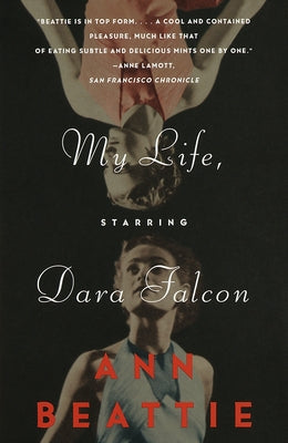 My Life, Starring Dara Falcon by Beattie, Ann