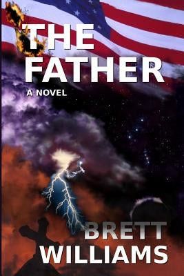 The Father by Williams, Brett