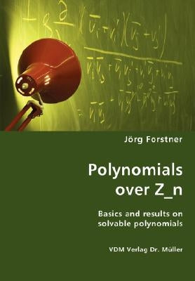Polynomials over Z_n by Forstner, Jörg