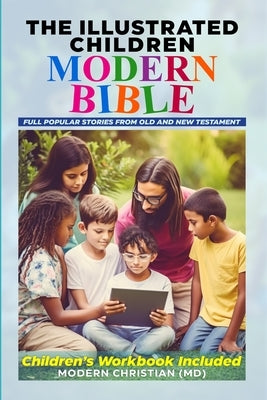 The Illustrated Children Modern Bible by Press, Detrol-Modern Christian