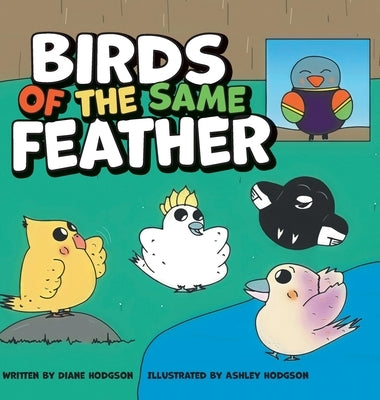 Birds of the Same Feather by Hodgson, Diane