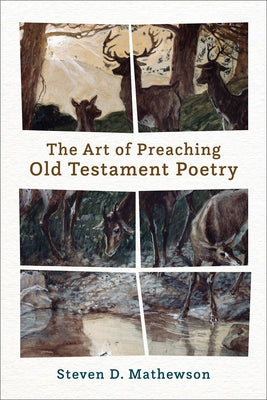 Art of Preaching Old Testament Poetry by Mathewson, Steven D.
