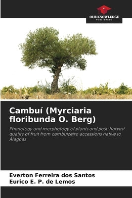 Cambuí (Myrciaria floribunda O. Berg) by Ferreira Dos Santos, Everton