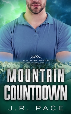 Mountain Countdown by Pace, J. R.