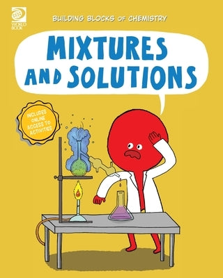Mixtures and Solutions by Meyer, Cassie