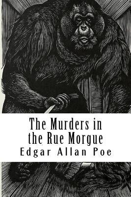 The Murders in the Rue Morgue by Allan Poe, Edgar
