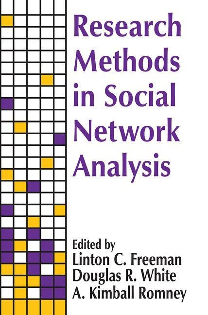 Research Methods in Social Network Analysis by Freeman, Linton C.