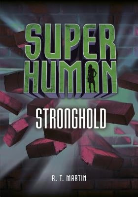 Stronghold by Martin, R. T.