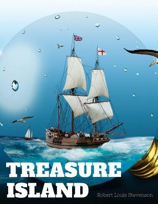 Treasure Island by Stevenson, Robert Louis