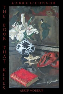 The Book That Kills by O'Connor, Garry
