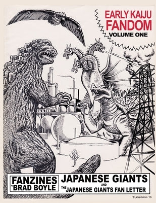 Early Kaiju Fandom. Fanzines by Brad Boyle. by Brothers, Peter H.