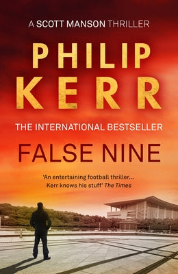 False Nine by Kerr, Philip