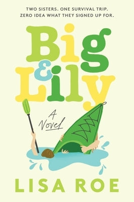 Big & Lily by Roe, Lisa