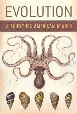 Evolution: A Scientific American Reader by Scientific American