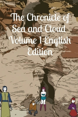 The Chronicle of Sea and Cloud Volume 1 English Edition: Fantasy Comic Manga Graphic Novel by Ru, Reed