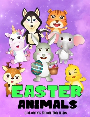 Easter Animals Coloring Book For Kids: Beautiful Easter Gift for Boys and Girls Ages 4-8 by Maria, Eva