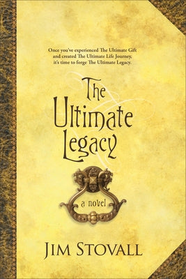 The Ultimate Legacy by Stovall, Jim