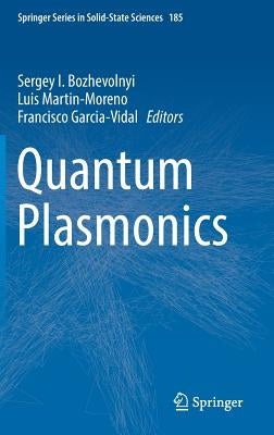 Quantum Plasmonics by Bozhevolnyi, Sergey I.