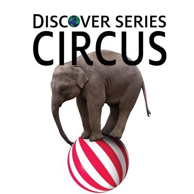 Circus by Xist Publishing