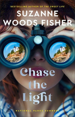 Chase the Light by Fisher, Suzanne Woods