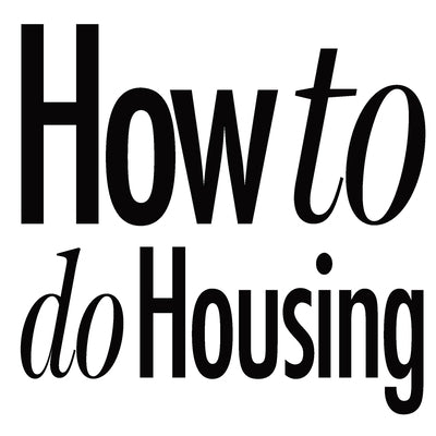 How to do Housing by Worth, Chris