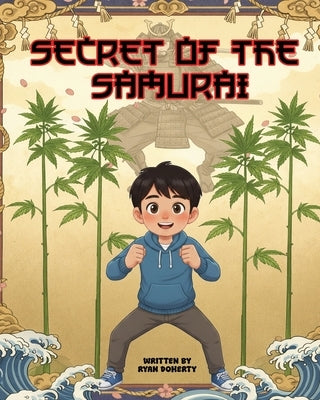 Secret of the Samurai by Doherty, Ryan