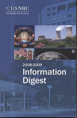 Information Digest by Nuclear Regulatory Commission (U S )