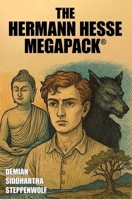 The Hermann Hesse MEGAPACK(R) by Hesse, Hermann