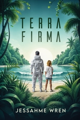 Terra Firma by Wren, Jessahme