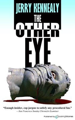 The Other Eye by Kennealy, Jerry