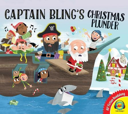 Captain Bling's Christmas Plunder by Colby, Rebecca