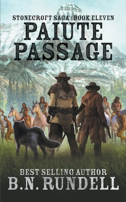 Paiute Passage by Rundell, B. N.