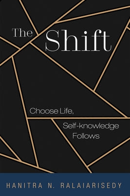 The Shift by Ralaiarisedy, Hanitra N.