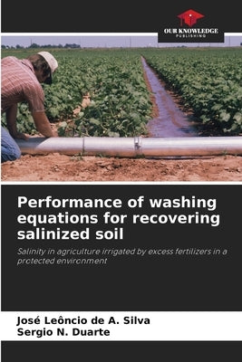 Performance of washing equations for recovering salinized soil by Silva, José Leôncio de a.