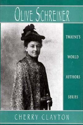 Olive Schreiner by Clayton, Cherry