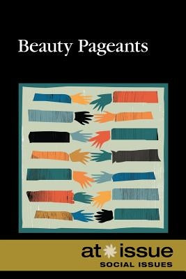 Beauty Pageants by Roleff, Tamara L.