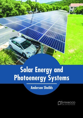 Solar Energy and Photoenergy Systems by Sheilds, Anderson