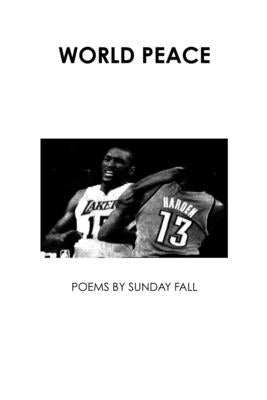 World Peace by Fall, Sunday