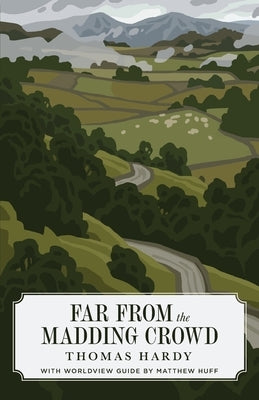 Far from the Madding Crowd by Hardy, Thomas