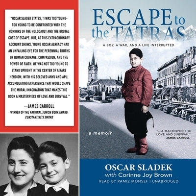 Escape to the Tatras: A Boy, a War, and Life Interrupted by Sladek, Oscar