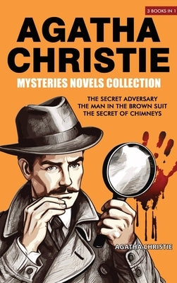 Agatha Christie Mysteries Novels Collection: The Secret Adversary, The Man in the Brown Suit, The Secret of Chimneys by Christie, Agatha