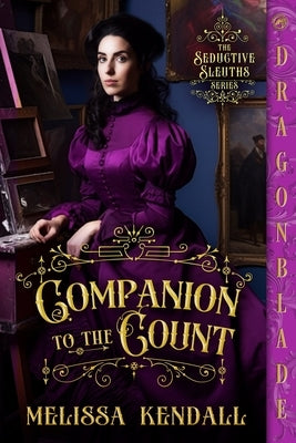 Companion to the Count by Kendall, Melissa