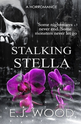 Stalking Stella: A Dark Taboo Romance by Wood